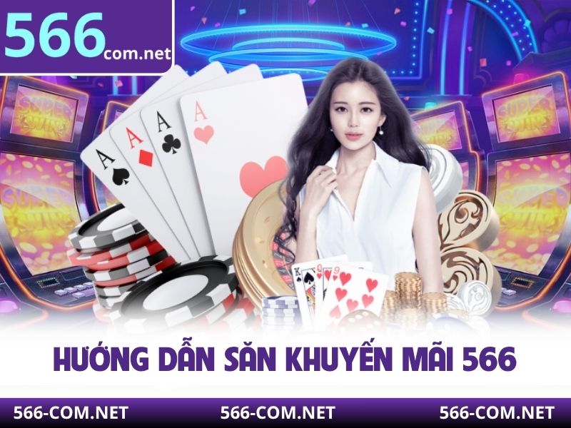 Hướng dẫn săn khuyến mãi 566
